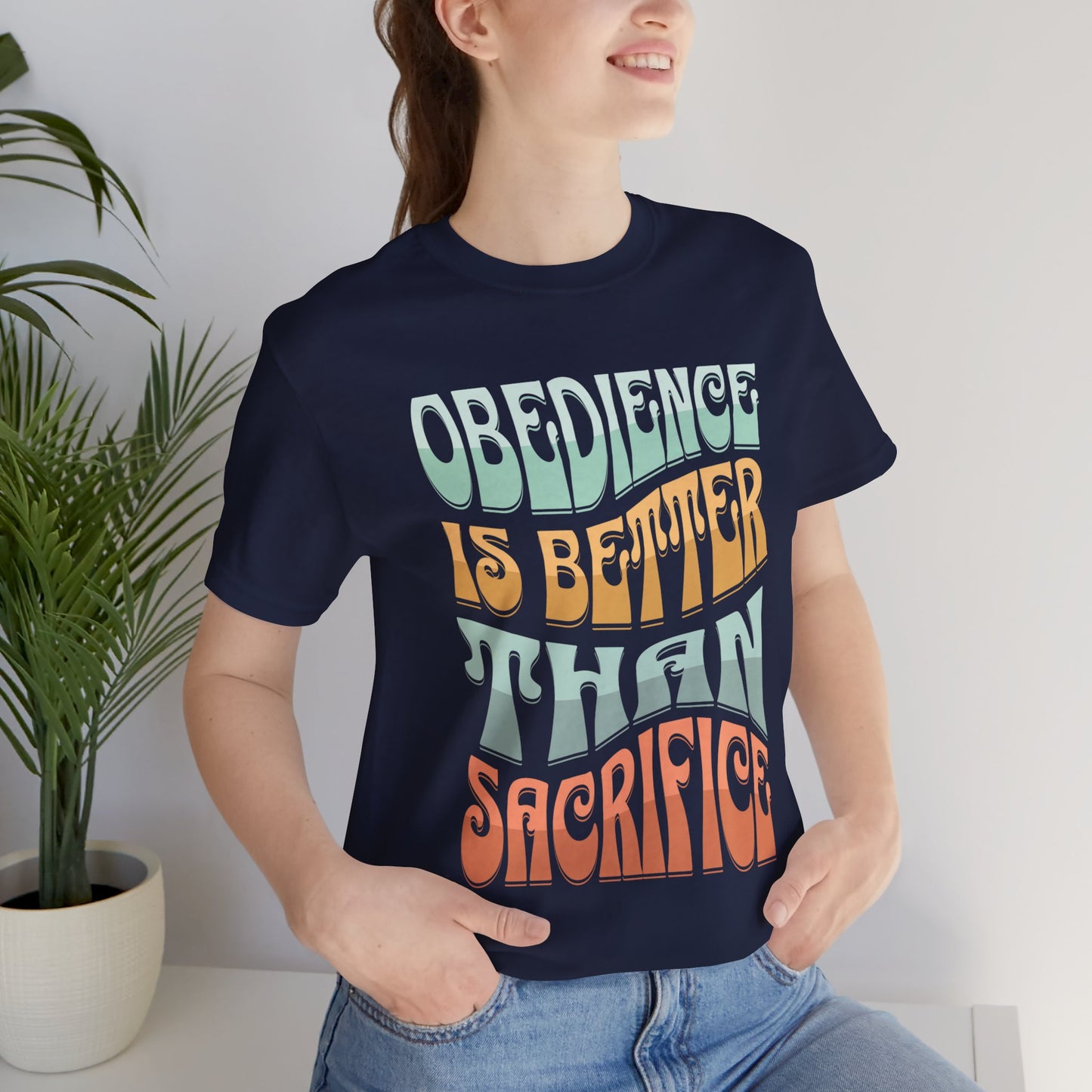 Christian Graphic Tee, Obedience Is Better Than Sacrifice, Bible Verse T-shirt