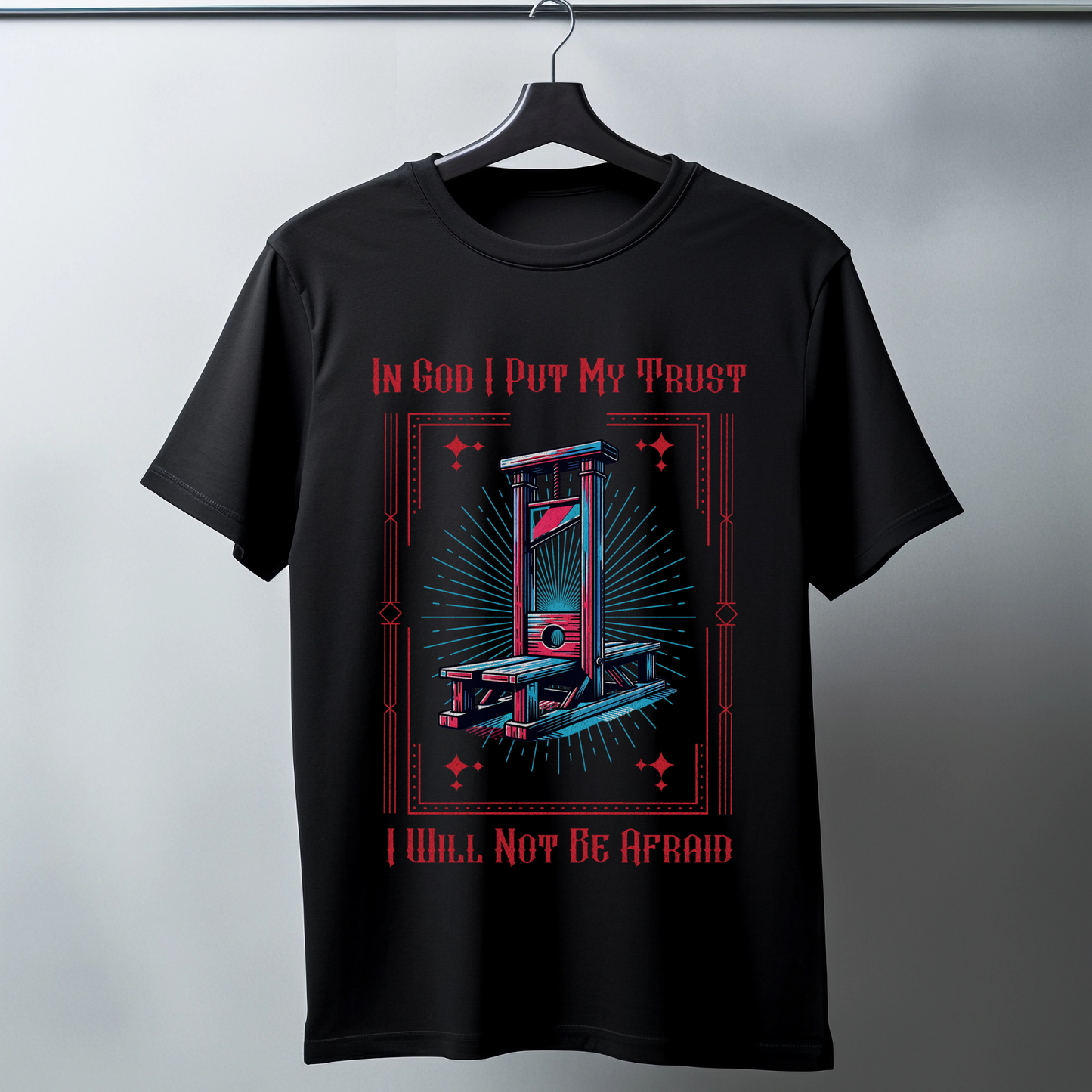 In God I Put My Trust, I Will Not Be Afraid" Guillotine Men's Christian Graphic Tee, Christian Streetwear, Modern Christian Apparel